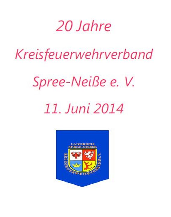 20 Jahre Kreis&shy;feuerwehr&shy;verband Spree-Neiße e.V.